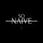 SO!NAIVE - ONE PUNCH