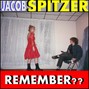 Jacob Spitzer - Remember??