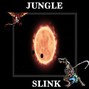 slink⋆ - JUNGLE