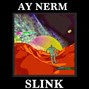 slink⋆ - AYNERM