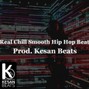 KesanBeats - Real Chill Smooth Hip Hop Beat 