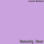 Isaiah Bullard - Honesty Hour