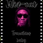 Wiz-cat  - Tranchies baby