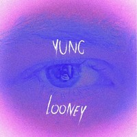 YungLooney