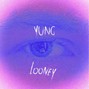 YungLooney - Weight140bpmF#min