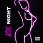 KEVINBDOPE - LATE NIGHT 