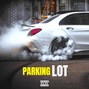 KEVINBDOPE - PARKING LOT 