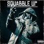 KEVINBDOPE - Squabble Up 
