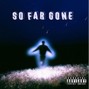 KEVINBDOPE - SO FAR GONE 