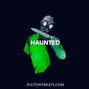 Plutony beats - Haunted