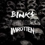 BINK$ - DEATH ADDICT [Prod. BINK$ x IMROTTEN]