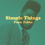 Prod. by Pabbs - Simple Things