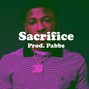 Prod. by Pabbs - Sacrifice