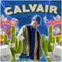 CALVAIR - ALIEN HOES