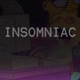 username_here - Insomniac