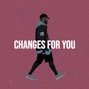Audio Kidd - Changes for you