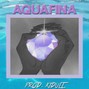 Jayded - Aquafina