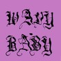 lil tomik - wavy baby