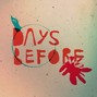 Ricx - DAYS BEFORE 
