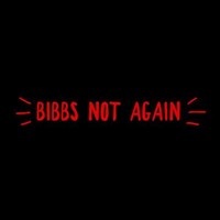 BibbsNotAgain