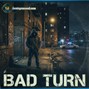 Love Drums N Soul - Bad Turn - Modern Boom Bap x Dark Underground Hip Hop