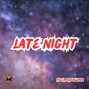 Tiger Backwoods - Late Night - Pop Type Beat