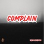 Tiger Backwoods - Complain - Pop Type Beat