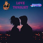 Tiger Backwoods - LOVE TONIGHT FEATURING JUNE B HOOK MONSTA