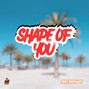 Tiger Backwoods - Shape of You - Pop Type Beat