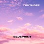 youthdee - BLUEPRINT (CLOUD TRAP)