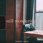 SUNSETS - (free) bedroom pop + indie rock + lo-fi beat instrumental | still wondering. by sunsets.