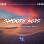 Traktrain Sound Label - Smooth Keys Sample Pack by Lostbeat Audio