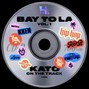 Traktrain Sound Label - Bay To LA Vol. 1