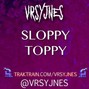 VRSYJNES - SloppyToppy (Alt R&B / Smooth / Chillwave)