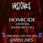 VRSYJNES - Homicide (Used by RAMIREZ / RVMIRXZ & Baker Phonk, "Homicide", 2014)