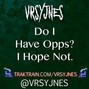 VRSYJNES - Do I Have Opps? (UK Drill)