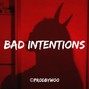 prodbywoo - Bad Intentions