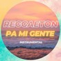 DaRoy - Reggaeton Pa Mi Gente