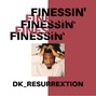 DK_RESURREXTION - "Finessin'" - Metro Boomin Type Beat