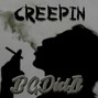 BGDidIt - Creepin'