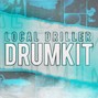 Gotchaa - Gotcha Presents: Local Driller Drumkit