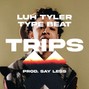 LLORD - Trips - Luh Tyler Type Beat