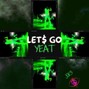 J0K3 - Let'$ Go x J0K3 (Yeat Type Beat)