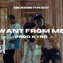 prodbykyrobeats - Want From Me