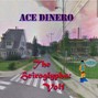 Ace Dinero - Average Day
