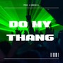 K. DoubleU - DO MY THANG