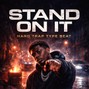 pgoonfella - Stand On It – Hard Trap Type Beat | Confident Energy | 140 BPM