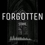 STRKE - FORGOTTEN