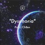 ChBen - “Dysphoria" | Hyperpop