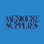Mediocre Supplies - Water